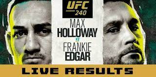 Price will be the third fight on the main card and you better tune in quick because according to him, it will be over quick. Ufc 240 Live Results Holloway Vs Edgar Results Fight Stats Mmaweekly Com