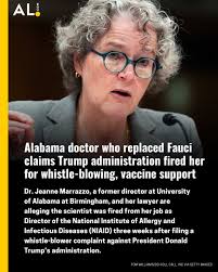 🔗:  https://www.al.com/news/2025/10/alabama-doctor-who-replaced-fauci-claims-trump-administration-fired-her-for-whistle-blowing-vaccine-support.html?utm_campaign=aldotcom_sf&utm_medium=social&utm_source=facebook  “The Trump Administration terminated Dr ...