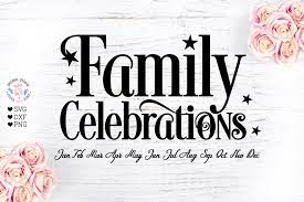 Download Clip Art Family Birthday Svg Family Svg Family Holiday Planner Monthly Calendar Svg Family Celebrations Svg Family Sign Svg Celebrations Svg Art Collectibles