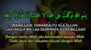 Bismillahi tawakkal tu ala allah. Bismillahi Tawakkaltu Alallah La Haula Wala Quwwata Illa Billah Doa Keluar Rumah Youtube