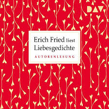 Erich fried es ist was es ist liebesgedichte angstgedichte zorngedichte. Amazon Com Liebesgedichte Audible Audio Edition Erich Fried Erich Fried Der Audio Verlag Audible Audiobooks