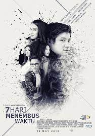 Film 7 Hari Menembus Waktu Perkenalkan Poster Dan Sinopsis Resminya Cinema 21