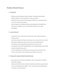 Untuk menjadikan pekerja yang progresif dan inovatif dalam suasana pekerjaan dengan menggunakan kemahiran dan ilmu yang ada. Panduan Menulis Resume