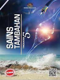 Buku Teks Digital Kssm Sains Tambahan Tingkatan 5 Gurubesar My