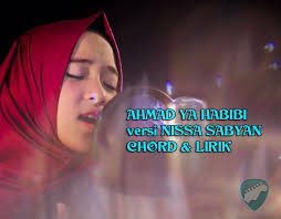 Kunci Gitar Ahmad Ya Habibi Versi Nissa Sabyan Chord Lagu Lirik Chord Gitar Online Berikut lirik sholawat ahmad ya habibi. kunci gitar ahmad ya habibi versi nissa