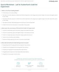 Quiz Worksheet Lab For Rutherford S Gold Foil Experiment Study Com