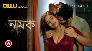 Namak Part-2 S01E03 – 2023 – Bengali Hot Web Series – Ullu Indian Uncut Web  Series Watch Online
