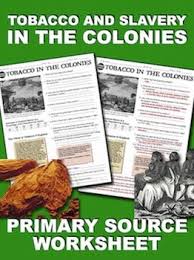 Tobacco Slavery In The Colonies Primary Source Worksheet Distance Learning In 2020 Teaching History Social Studies Lesson Plans Social Studies Lesson