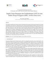 Lepas itu syarikat itu mestilah keluarkan tax invoices. Pdf Impak Cukai Barangan Dan Perkhidmatan Gst Ke Atas Indeks Harga Pengguna Ihp Analisis Intervansi