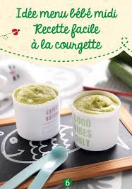 Recette Bebe 8 Mois Semoule Courgette Poisson Bledina Recette Recette Bebe 8 Mois Recette Recette Avec Courgette