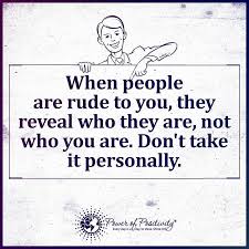 9 Comebacks For Dealing With Rude People Power Of Positivity