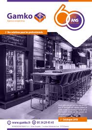 Le problème c'est que je ne bois pas d'alcool. Calameo Gamko Tarifs Equipement 2018 Web