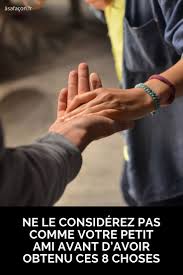 Ne Le Considerez Pas Comme Votre Petit Ami Avant D Avoir Obtenu Ces 8 Choses En 2020 Petit Ami Relation Citations Amis