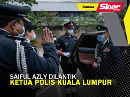Ketua polis kuala lumpur merupakan pegawai polis tertinggi di wilayah persekutuan kuala lumpur, malaysia. Saiful Azly Dilantik Ketua Polis Kuala Lumpur