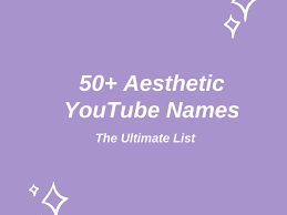 Create a video showcasing your organization's culture. 50 Aesthetic Youtube Names To Check Out The Ultimate List Turbofuture