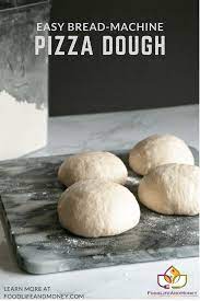 Best Homemade Bread Machine Pizza Dough Recipe Best Pizza Dough Recipe Pizza Recipes Dough Best Pizza Dough