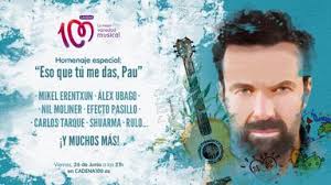 Pau dones muere, pero su música vivirá por siempre. Nuevas Confirmaciones Para El Tributo Eso Que Tu Me Das Pau A Pau Dones En Cadena 100 Musica Cadena 100