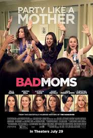 Becoming a parent enters you into a completely new and sometimes overwhelming world. Bad Moms 2016 Imdb