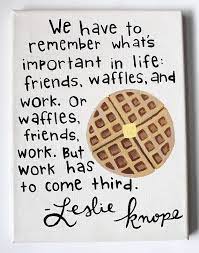 Fans together in below are 10 of her most badass quotes that make fans everywhere miss the sleepy as leslie is whipping up her waffles—and adding chocolate to her coffee—she says to ann. Parks And Recreation Quote Canvas Leslie Knope Waffle Quote Etsy Canvas Quotes Parks And Recreation Words