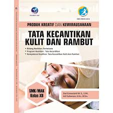 More images for soal produk kreatif dan kewirausahaan kelas 12 smk » Produk Kreatif Dan Kewirausahaan Tata Kecantikan Kulit Dan Rambut Smk Mak Kelas Xii Shopee Indonesia