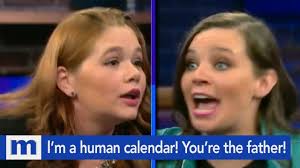 I know exactly when I conceived...You ARE the Father!