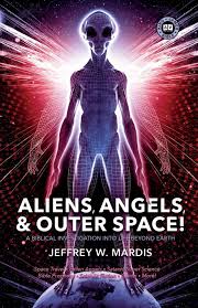 Aliens in our solar system. Aliens Angels Outer Space A Biblical Investigation Into Life Beyond Earth Mardis Jeffrey W 9780981905600 Amazon Com Books