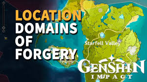 Domains Of Forgery Genshin Impact Location Youtube