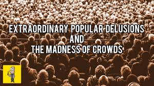 Resultado de imagen de The Madness of Crowds