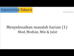 Matematik Tahun 6 Pengurusan Data Pelajaran 2 Youtube