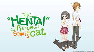 Watch HENNEKO – The Hentai Prince and the Stony Cat - - Crunchyroll