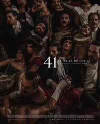 El Baile De Los 41 2020 Filmaffinity