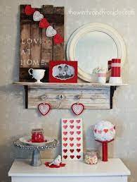 18 Romantic Diy Home Decor Project For Valentine S Day Valentine Decorations Valentines Day Decorations Valentines Diy