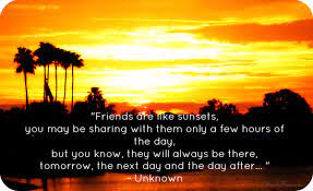 Sunset Thing Sunset Quotes Friends Quotes Love Me Quotes