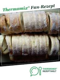 Baumstriezel Rezept Thermomix Rezepte Thermomix Backen Thermomix