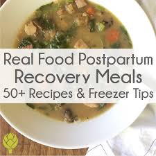 Real Food Postpartum Recovery Meals 50 Recipes Freezer