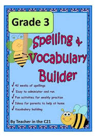 Grants teachers permission to photocopy the designated reproducible pages from this book for classroom use. Grade 3 Spelling And Vocabulary Builder Activities For 8 Year Olds Vocabulary Builder Vocabulary Language Arts Lessons