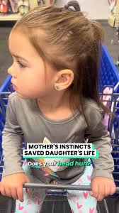 Mother's Instincts Save Daughter's Life