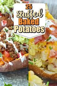 25 Delicious Stuffed Baked Potato Recipes For Dinner Baked Potato Recipes Baked Potato Dinner Potato Recipes