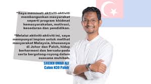 Senarai calon pru14 negeri johor daripada ph, bn, gs dan bebas. Sheikh Omar Ali Anak Bangsa Johor Berkarisma Layak Wakili Dun N30 Paloh Roketkini Com