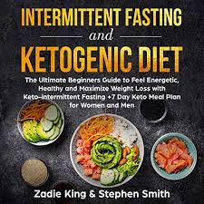 When choosing which to follow, it's best if you look at all of your options carefully. Intermittent Fasting And Ketogenic Diet By Zadie King Stephen Smith Audiobook Audible Com