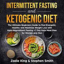 Mostly for bodybuilders, this type of keto increases protein closer to 30% of daily. Intermittent Fasting And Ketogenic Diet By Zadie King Stephen Smith Audiobook Audible Com