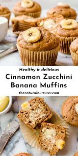 Cinnamon Zucchini Banana Muffins Recipe Healthy Sweets Healthy Muffin Recipes Healthy Baking