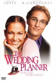 The Wedding Planner Wedding Planner Movie Wedding Movies Romance Movie Poster
