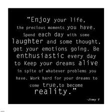 Enjoy Life Jimmy V Quote Jimmy V Quotes Time Quotes Looks Quotes
