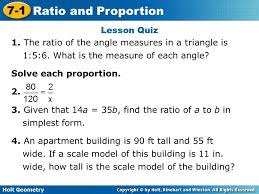Learn 7 1 math mathematics with free interactive flashcards. Holt Geometry 7 1 Ratio And Proportion 7 1 Ratio And Proportion Holt Geometry Warm Up Warm Up Lesson Presentation Lesson Presentation Lesson Quiz Lesson Ppt Download
