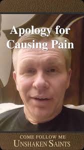 Apology for Causing Pain from Jared Halverson, “Hello everyone, Jared here.  I have been reading your comments and I am devastated that my lesson