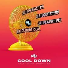Audio By Fuse Odg Ft Olamide X Flava X Joey B X Kwamz Cool Down Mp3 Download Download Cool Stuff Fuses Music Blog