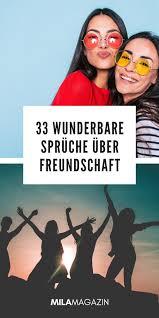 33 Spruche Um Freunden Zu Zeigen Dass Sie Es Wert Sind