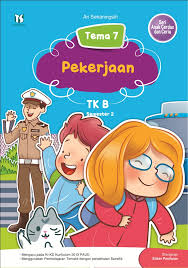 Jadwal pelajaran 2018/2019 semester 2. Tk B Tema 7 Pekerjaan Semester 2 Store Tiga Serangkai