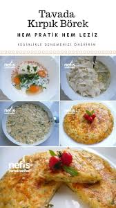 tavada kirpik borek tarifi nasil yapilir 20 030 kisinin defterindeki tavada kirpik borek tarifi nin resimli anlati yemek tarifleri yemek hizli yemek tarifleri